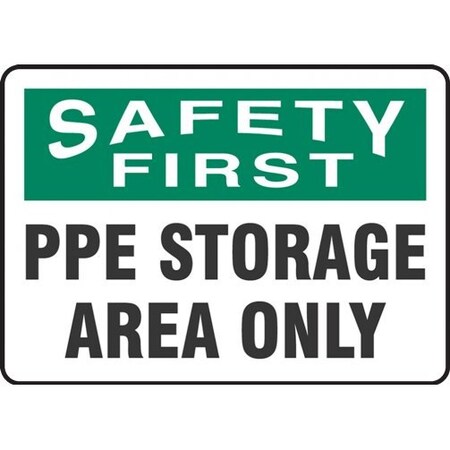 OSHA SAFETY FIRST SAFETY SIGN PPE MPPA912XT